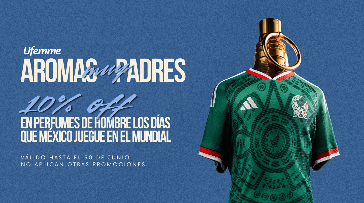 Perfume de hombre vestido con la camiseta de México para promoción de Ufemme con 10% de descuento durante el Mundial.